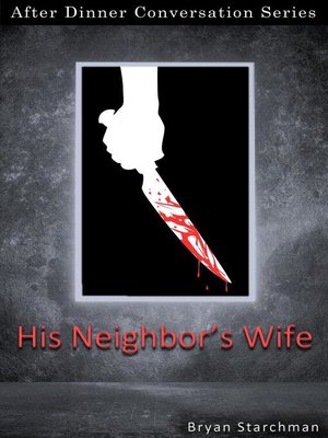 cover image of His Neighbor's Wife